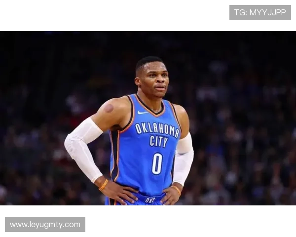 威斯布鲁克突破助攻提升球队节奏明显优于上赛季